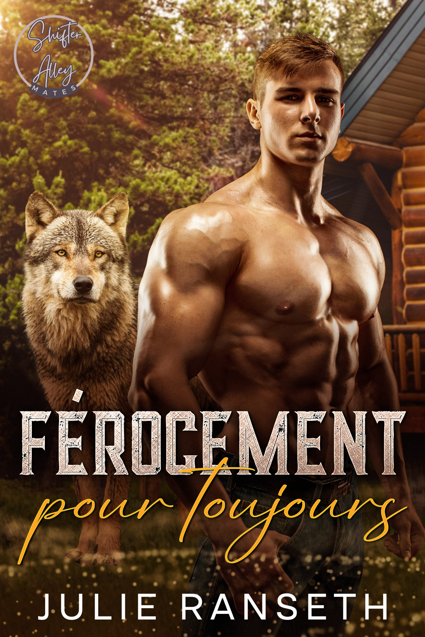 Fiercely Forever French